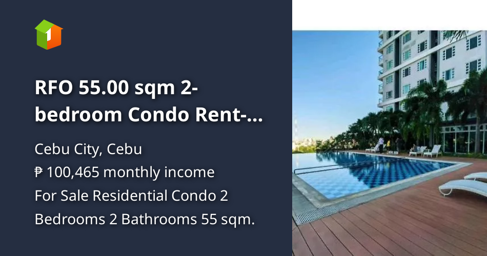 RFO 55.00 sqm 2bedroom Condo Renttoown in Cebu City Cebu [Condo 🏙️