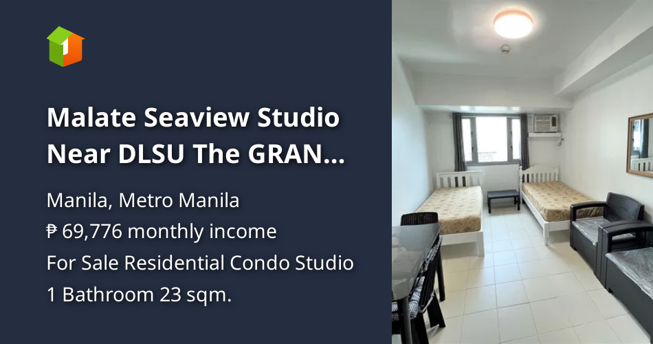 Malate Seaview Studio Near DLSU The GRAND TOWERS Vito Cruz Manila