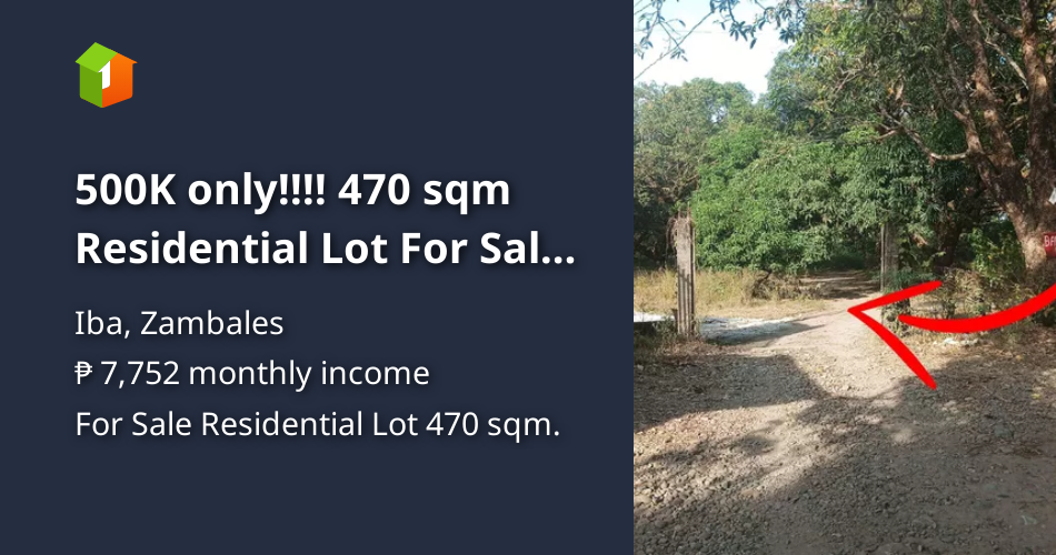 500K only!!!! 470 sqm Residential Lot For Sale in Iba Zambales [Lot 🚜