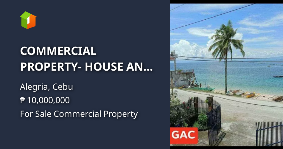 COMMERCIAL PROPERTY- HOUSE AND LOT WITH HARDWARE+ BEACH FRONT ACCROS ...