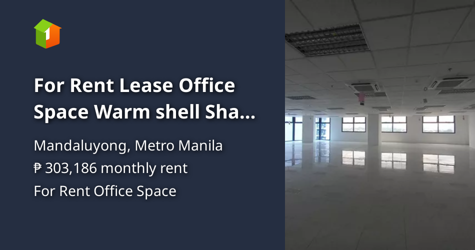 For Rent Lease Office Space Warm shell Shaw Boulevard Mandaluyong ...