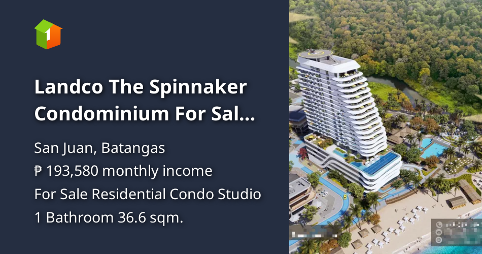 Landco The Spinnaker Condominium For Sale Laiya San Juan Batangas