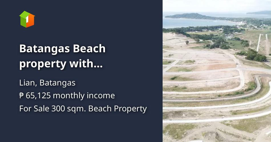 Batangas Beach property with Oceanview [Beach Property 🏖️] (December