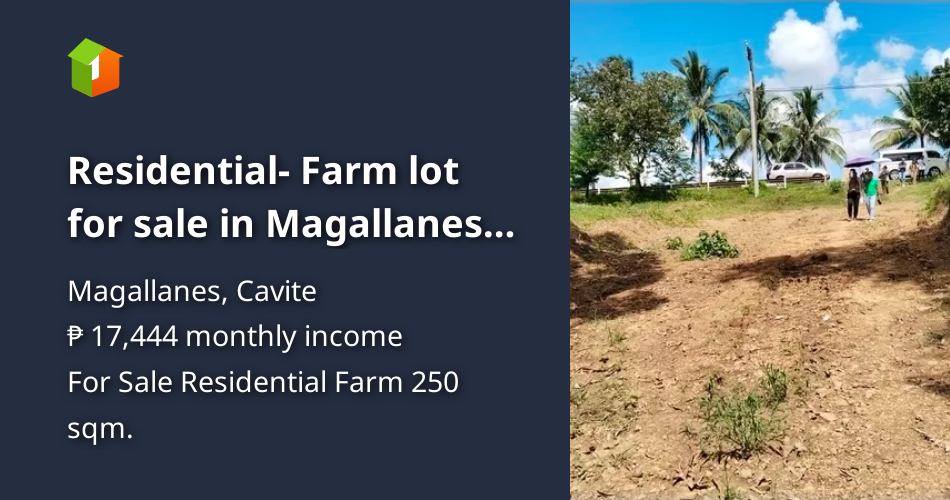 Residential Farm lot for sale in Magallanes Cavite [Lot 🚜] (September