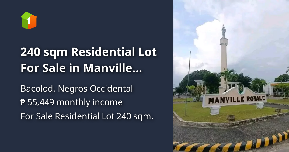 240 sqm Residential Lot For Sale in Manville Bacolod Negros Occidental [Lot 🚜] (December 2023