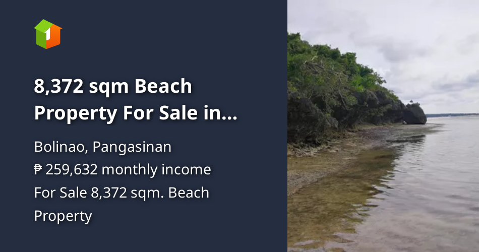 8,372 sqm Beach Property For Sale in Bolinao Pangasinan [Beach Property