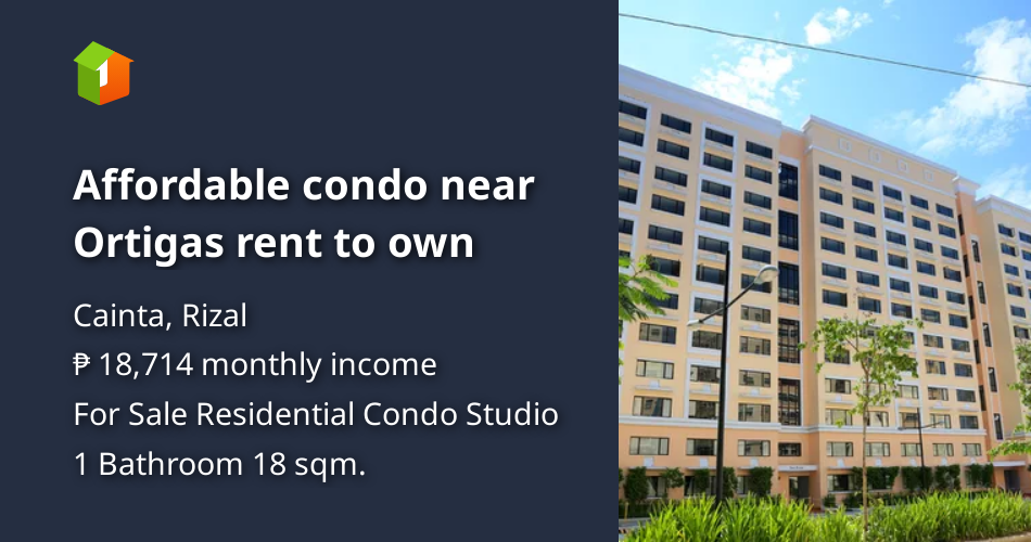 Affordable condo near Ortigas rent to own [Condos 🏙️] (October 2024) in