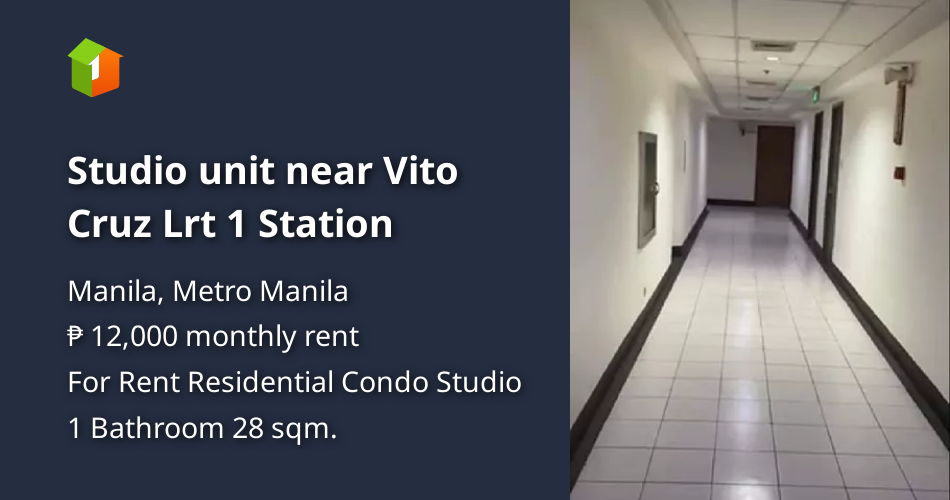 Studio unit near Vito Cruz Lrt 1 Station [Condo 🏙️] (January 2023) in