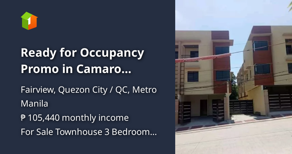 Ready for Occupancy Promo in Camaro Townhouse Fairview Q C [House and
