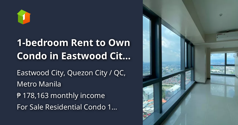 1bedroom Rent to Own Condo in Eastwood City Quezon City [Condo 🏙️