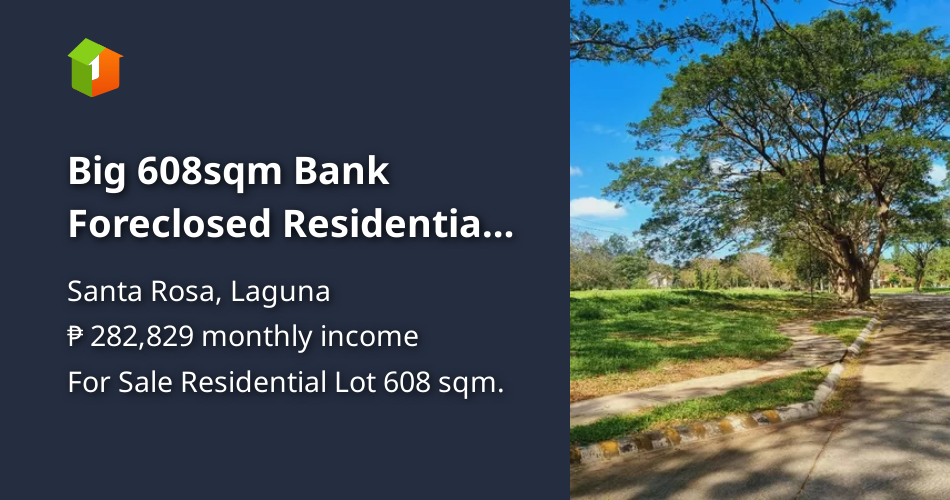 Big 608sqm Bank Foreclosed Residential Lot For Sale Santa Rosa Laguna