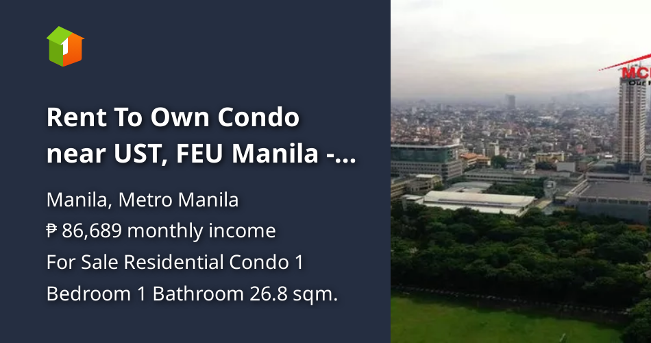 Rent To Own Condo near UST, FEU Manila Grand Residences Espana 2