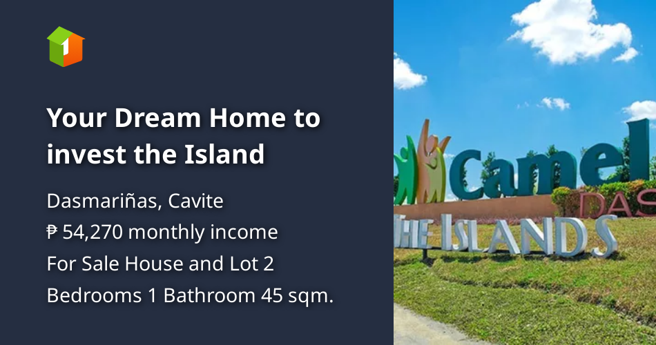 Your Dream Home to invest the Island [House and Lot 🏘️] (July 2023) in Dasmariñas, Cavite for sale