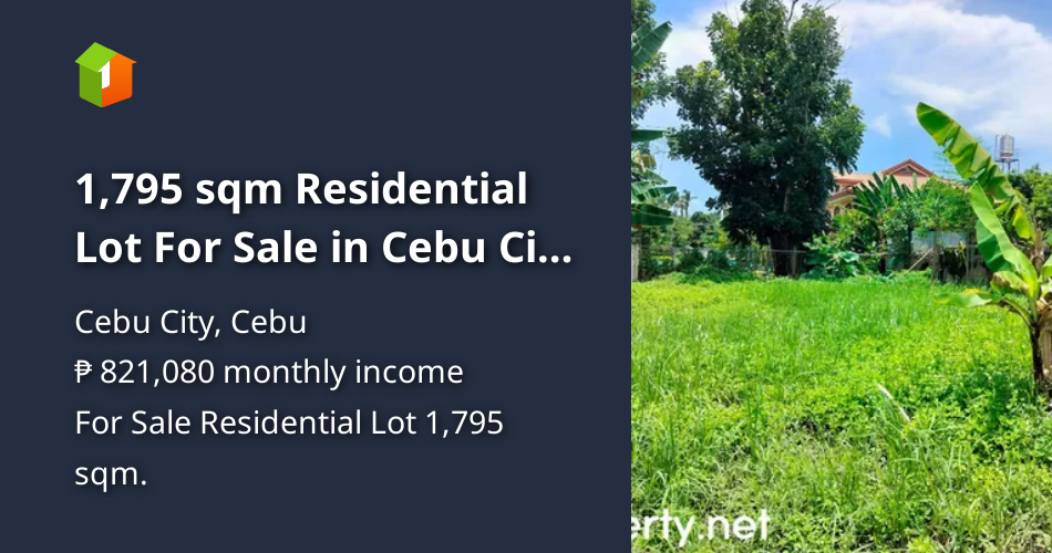 1,795 sqm Residential Lot For Sale in Cebu City Cebu [Lot 🚜] (September 2023) in Cebu City, Cebu