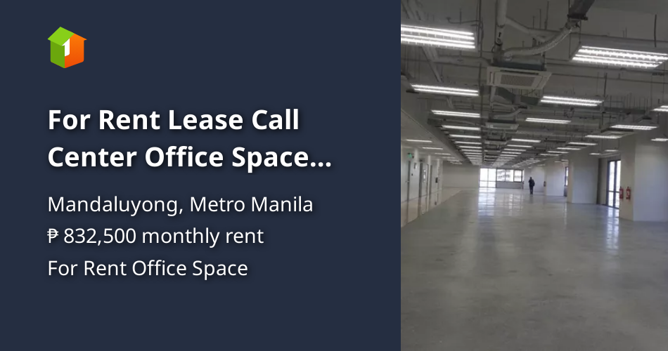 For Rent Lease Call Center Office Space Mayflower Street Mandaluyong ...