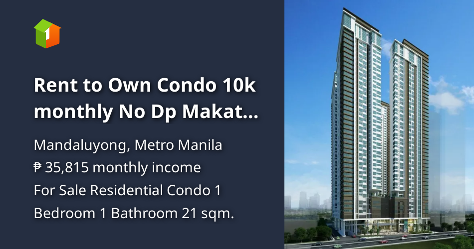 Rent to Own Condo 10k monthly No Dp Makati Ortigas BGc Mega Mall Mrt