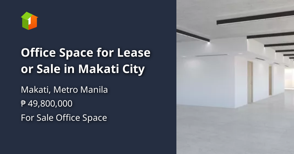 Office Space for Lease or Sale in Makati City Property 🏭