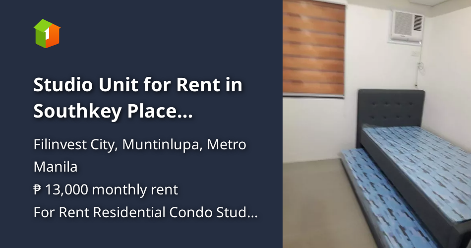 Studio Unit for Rent in Southkey Place Northgate Alabang Muntinlupa