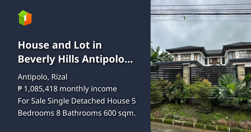 House and Lot in Beverly Hills Antipolo Rizal [House and Lot 🏘️] (April