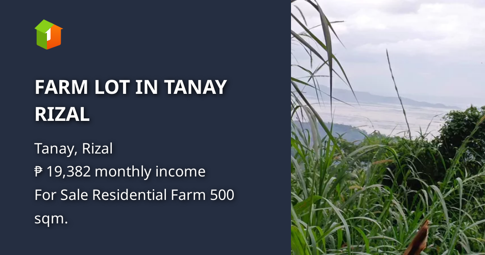 FARM LOT IN TANAY RIZAL [Lots 🚜] (July 2023) in Tanay, Rizal for sale