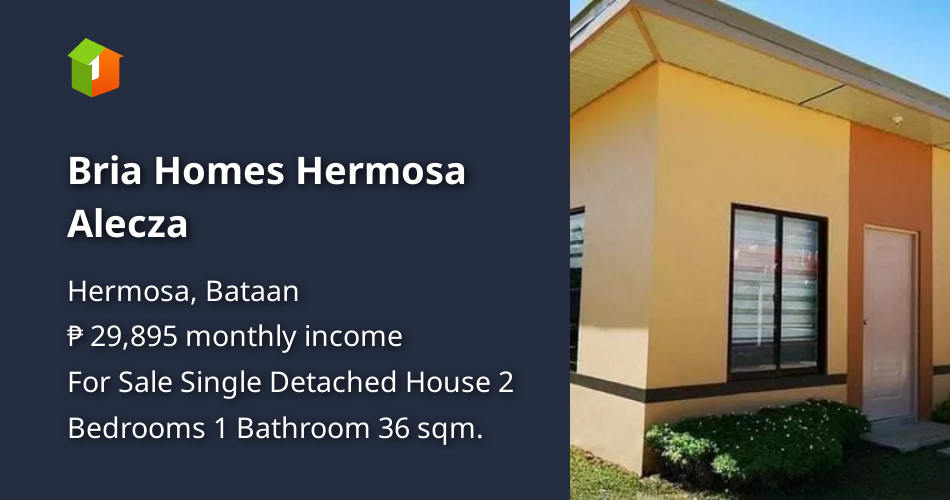 Bria Homes Hermosa Alecza [House and Lot 🏘️] (October 2021) in Hermosa