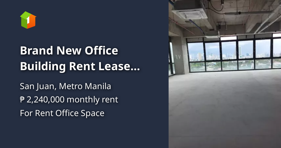 Brand New Office Building Rent Lease Greenhills San Juan City