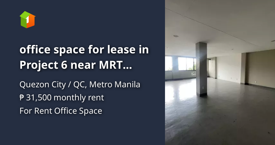 Office space for lease in Project 6 near MRT Trinoma and SM North ...