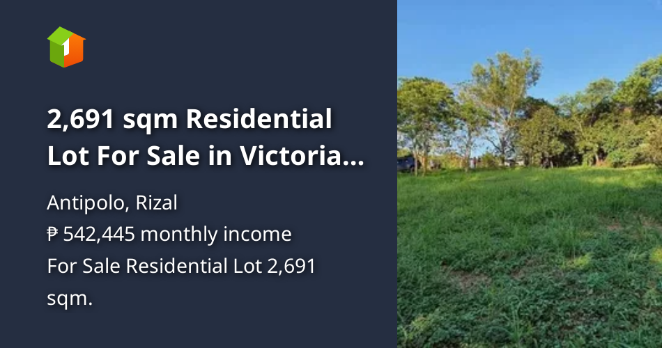 2,691 sqm Residential Lot For Sale in Victoria Valley, Antipolo Rizal
