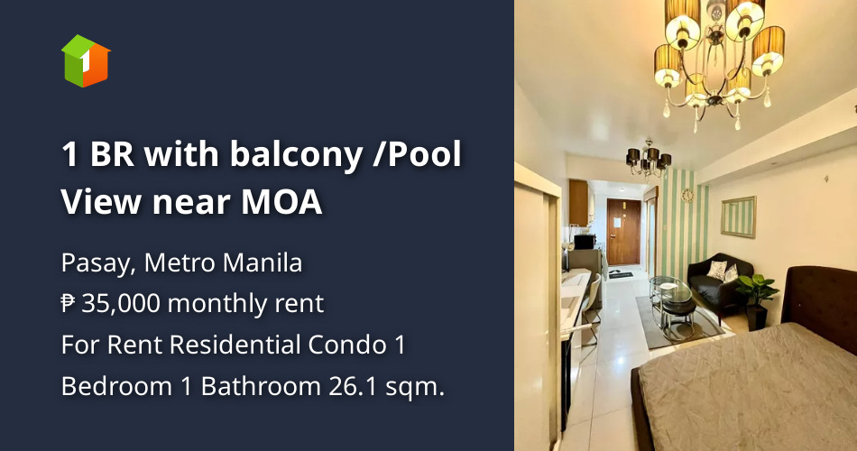 1 BR with balcony /Pool View near MOA [Condo 🏙️] (July 2023) in Pasay