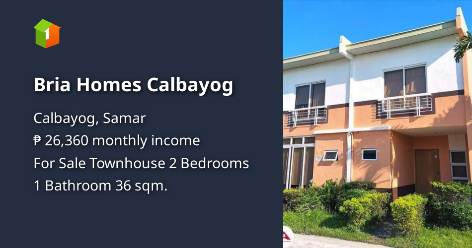 Bria Homes Calbayog [House and Lot 🏘️] (January 2022) in Calbayog