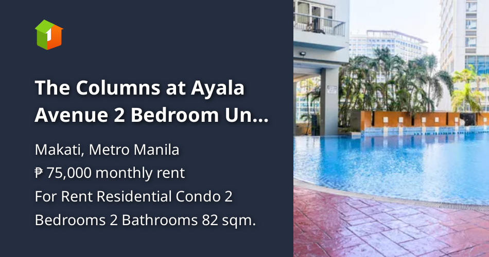 The Columns at Ayala Avenue 2 Bedroom Unit For Rent Lease in Makati ...