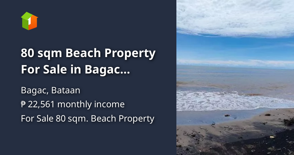 80 sqm Beach Property For Sale in Bagac Bataan [Beach Property 🏖️