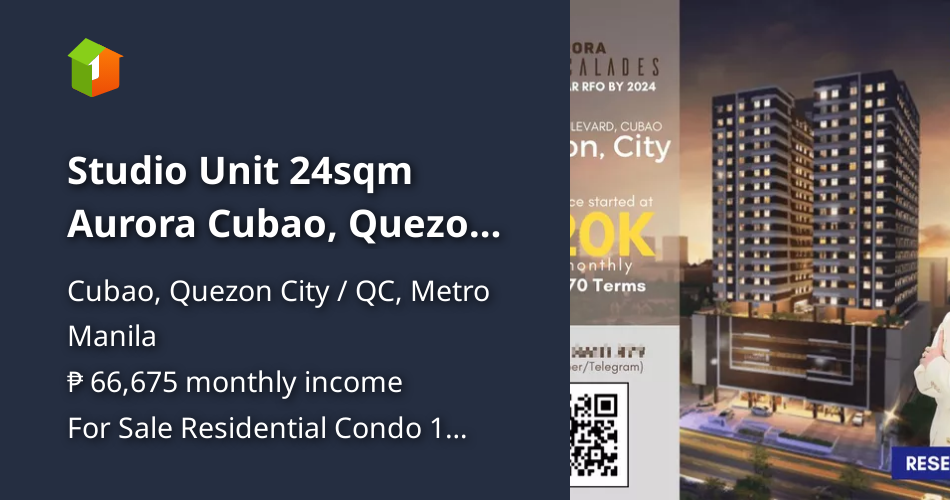 Studio Unit 24sqm Aurora Cubao, Quezon City Brandnew Near RFO 2024