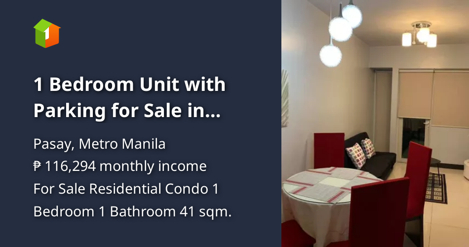 1 Bedroom Unit with Parking for Sale in Parkside Villas Newport Pasay