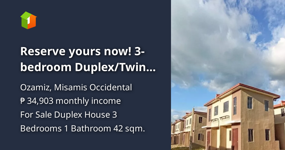 Reserve yours now! 3bedroom Duplex/Twin House For Sale in Ozamiz City