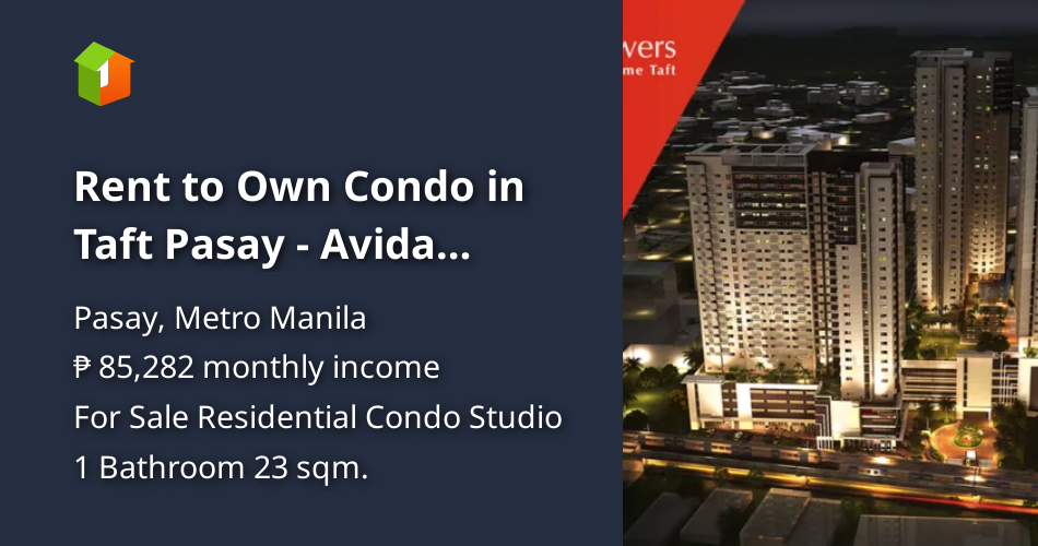 Rent to Own Condo in Taft Pasay Avida Towers Prime Taft [Condo 🏙️
