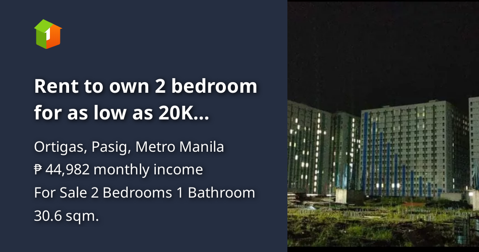 Rent to own 2 bedroom for as low as 20K monthly [Condo 🏙️] (October
