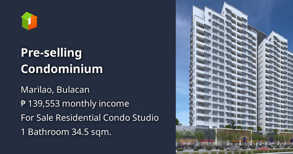 Pre-selling Condominium [Condos 🏙️] (November 2024) in Marilao, Bulacan ...