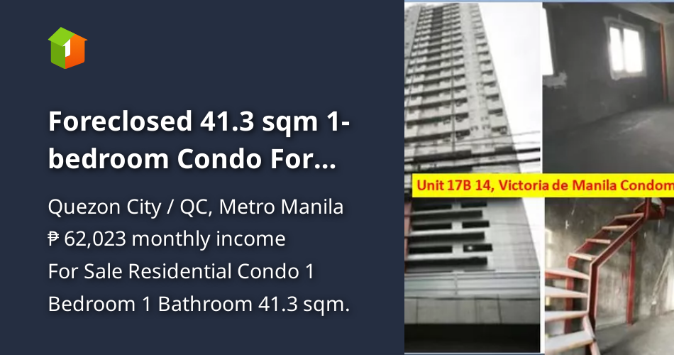 Foreclosed 41.3 sqm 1bedroom Condo For Sale in Quezon City / QC [Condo