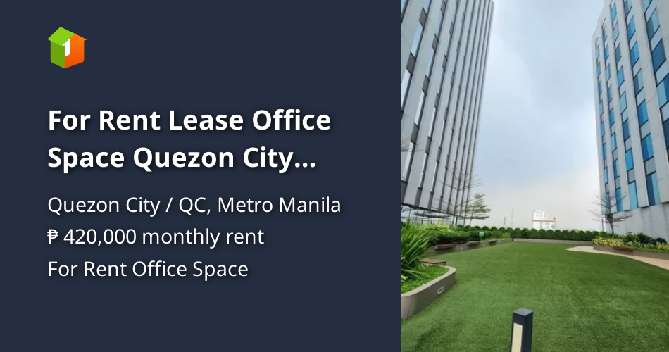 For Rent Lease Office Space Quezon City Manila 600 sqm
