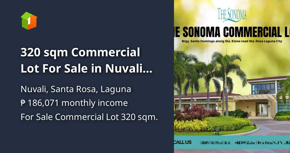 320 sqm Commercial Lot For Sale in Nuvali Santa Rosa Laguna [Lot 🚜