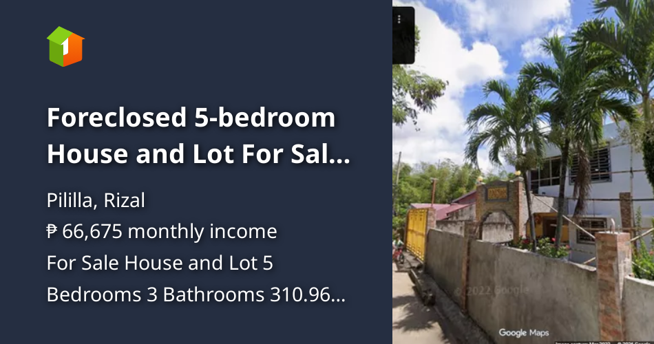 Foreclosed 5-bedroom House and Lot For Sale in Pililla Rizal [Houses ...