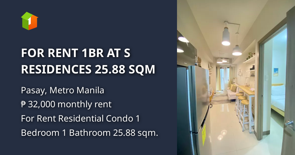 FOR RENT 1BR AT S RESIDENCES 25.88 SQM [Condo 🏙️] (August 2023) in
