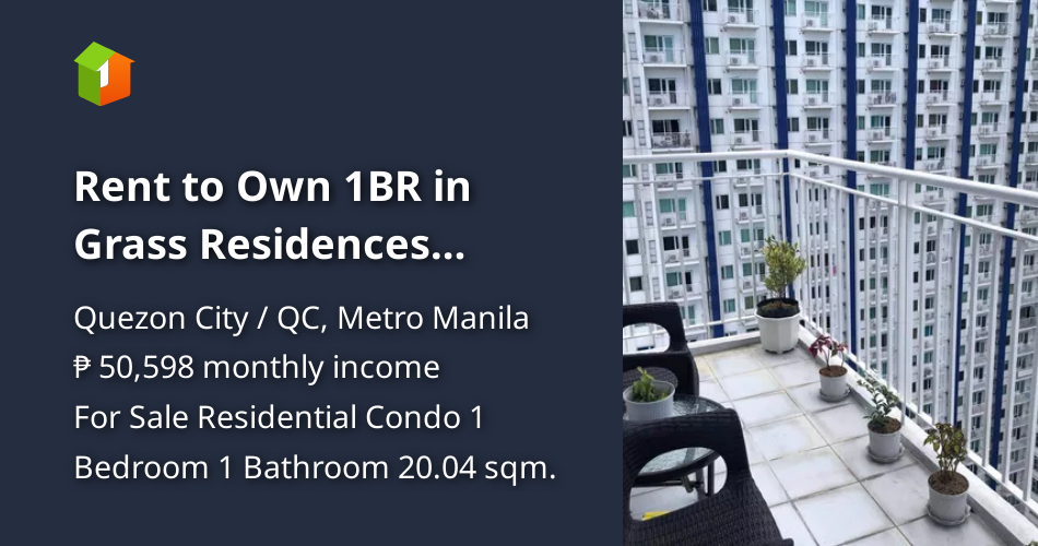 Rent to Own 1BR in Grass Residences Quezon City / QC Metro Manila