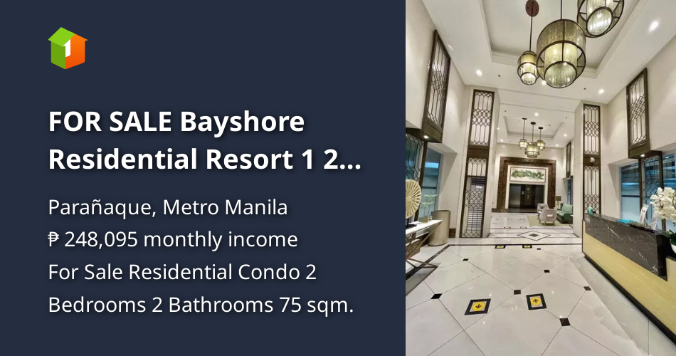 FOR SALE Bayshore Residential Resort 1 2 bedrooms [Condo 🏙️] (October 2023) in Parañaque, Metro