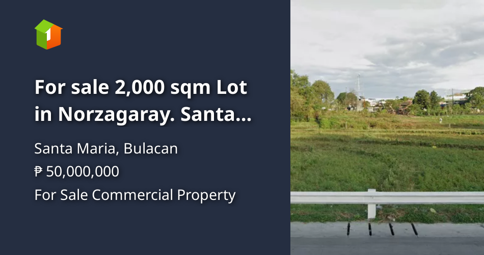 For sale 2,000 sqm Lot in Norzagaray. Santa Maria, Bulacan.