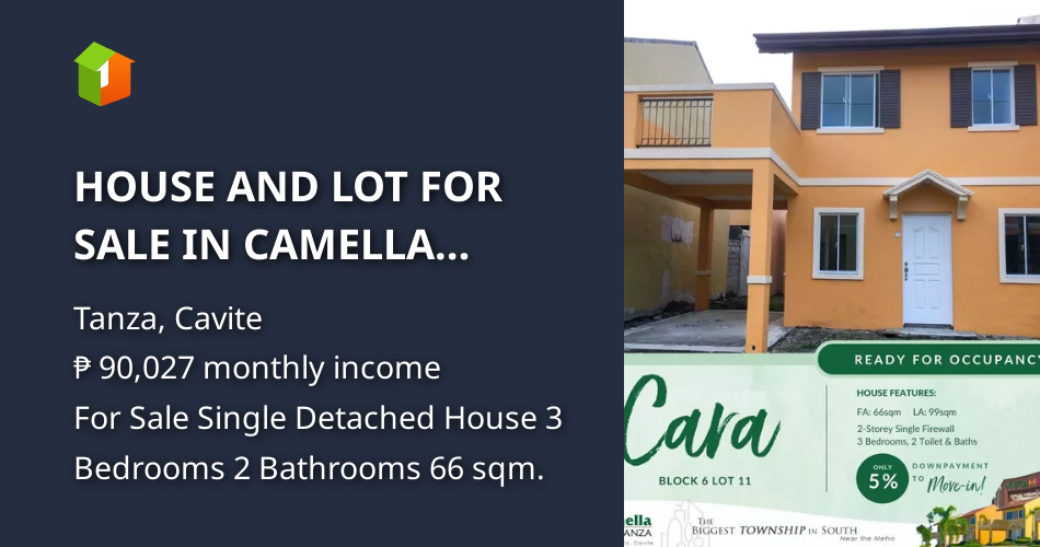HOUSE AND LOT FOR SALE IN CAMELLA HOMES TANZA CAVITE [House and Lot 🏘️] (January 2023) in Tanza