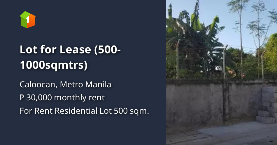 Lot for Lease (500-1000sqmtrs) [Lots 🚜] (April 2025) in Caloocan, Metro ...