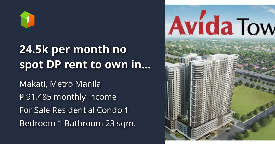 24.5k per month no spot DP rent to own in Makati [Condo 🏙️] (June 2023
