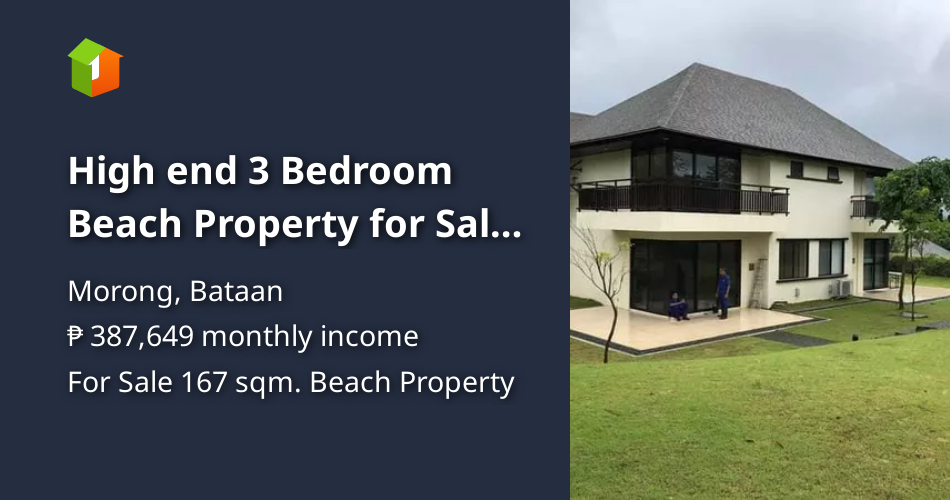 High end 3 Bedroom Beach Property for Sale in Morong Bataan [Beach